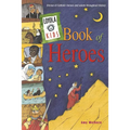 Loyola Kids Book of Heroes: Stories of Catholic Heroes and Saints Throughout History