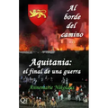 Aquitania - el final de una guerra