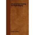 Advanced Ear Training And Sight Singing