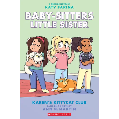 Karen's Kittycat Club: A Graphic Novel (Baby-Sitters Little Sister #4)