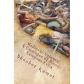 Medieval Upheaval, A Catalogue of Bloody European Evils: Confronting the Whitewashing of European History