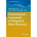 Environmental Assessment of Patagonia's Water Resources