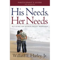 His Needs, Her Needs Participant's Guide: Building an Affair-Proof Marriage