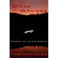 Storm Warnings: stories of love and sorrow