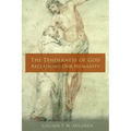 The Tenderness of God