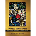Family Portraits: Character Studies in 1 and 2 Samuel