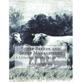 Sheep Breeds and Sheep Management: A Livestock Handbook on Sheep
