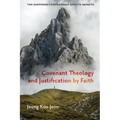 Covenant Theology and Justification by Faith