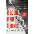 Blood and Ruins: The Last Imperial War, 1931-1945