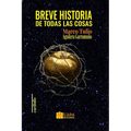 Breve historia de todas las cosas