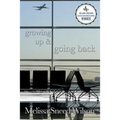 Growing Up and Going Back