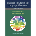 Crossing Cultures in the Language Classroom, Second Edition