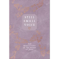 Still Small Voice: 365 Meditations on the Words of Jesus