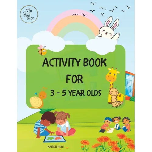 Activity Book For 3-5 Year Olds: Colouring, Tracing Letters, Numbers, Maths, Memory games, Puzzles and more