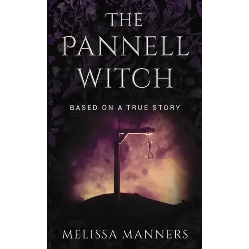 The Pannell Witch: Based on a True Story