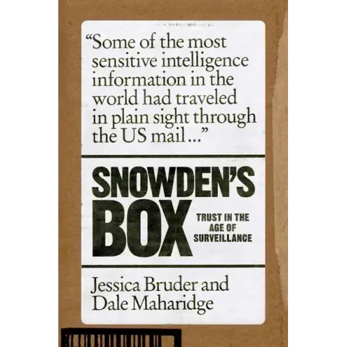 Snowden's Box: Trust in the Age of Surveillance
