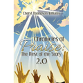 Chronicles of Praise: the Rest of the Story 2.0