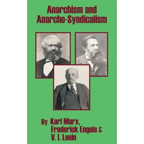 Anarchism and Anarcho-Syndicalism