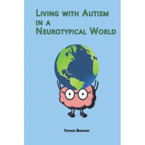 Living with Autism in a Neurotypical World