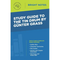 Study Guide to The Tin Drum by Gunter Grass