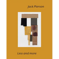 Jack Pierson: Less and More