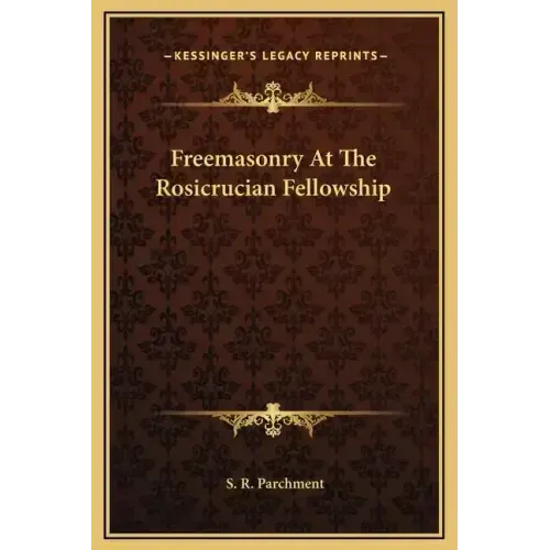 Freemasonry at the Rosicrucian Fellowship