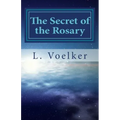The Secret of the Rosary: A Traditional Path to Spiritual Fitness
