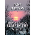 Things that Go Bump in the Night
