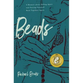 Beads: A Memoir about Falling Apart and Putting Yourself Back Together Again
