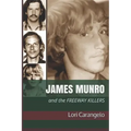 James Munro: And the Freeway Killers