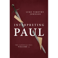 Interpreting Paul: The Canonical Paul, Volume 2