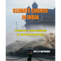 Climate Change in India: Threats, Challenges and Opportunities