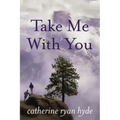 Take Me with You