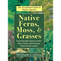 Native Ferns, Moss, and Grasses