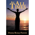 At All Times: Devotionals for Praise and Worship to Empower You for Daily Living