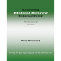 Learning Biblical Hebrew Interactively, 2 (Student Edition, Revised)