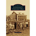 Louisville's Crescent Hill
