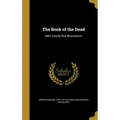 The Book of the Dead: With Twenty-five Illustrations
