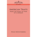 American Traits: From the Point of View of a German