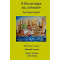 El último que apague el Morro: Diez historias de Libertad - Edición Estándar