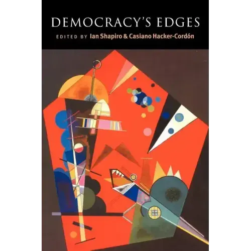 Democracy's Edges