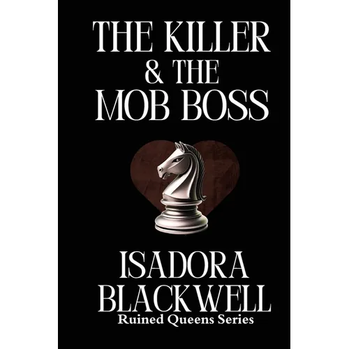 The Killer & The Mob Boss: A Hitwoman, a Mafia Don, and a History That Refused to Stay Buried.