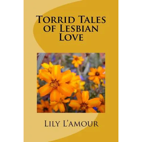 Torrid Tales of Lesbian Love