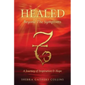Healed Beyond The Symptoms