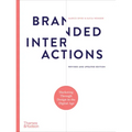 Branded Interactions: Marketing Through Design in the Digital Age