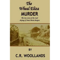 The Wheal Eliza Murder