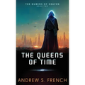The Queens of Time