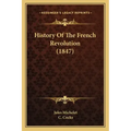 History Of The French Revolution (1847)