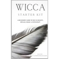Wicca Starter Kit: A Beginners' Guide to Wicca Beliefs, Rituals, Magic and Witchcraft