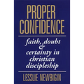 Proper Confidence: Faith, Doubt, and Certainty in Christian Discipleship